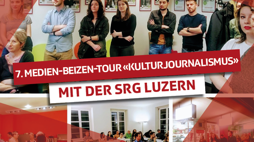 Bild von 7. Medien-Beizen-Tour der SRG Luzern: «Lokaler Kulturjournalismus: Nische oder Königsdisziplin?»