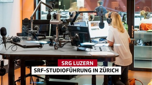 Bild von Die SRG Luzern lädt ein zur SRF-Studioführung in Zürich (übersektionale Veranstaltung)
