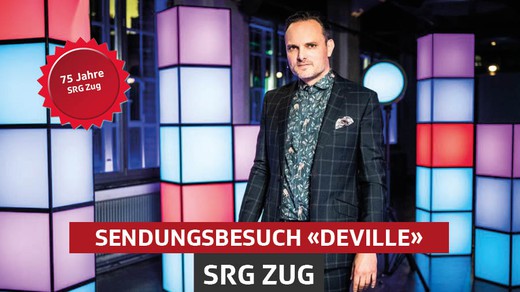 Bild von Sendungsbesuch «Deville» mit der SRG Zug